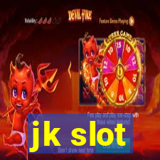 jk slot