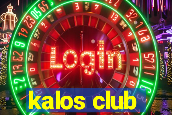 kalos club