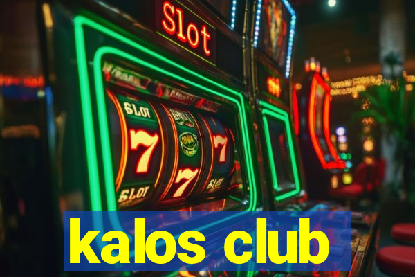 kalos club