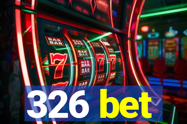 326 bet