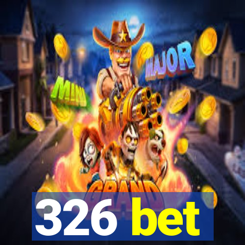 326 bet