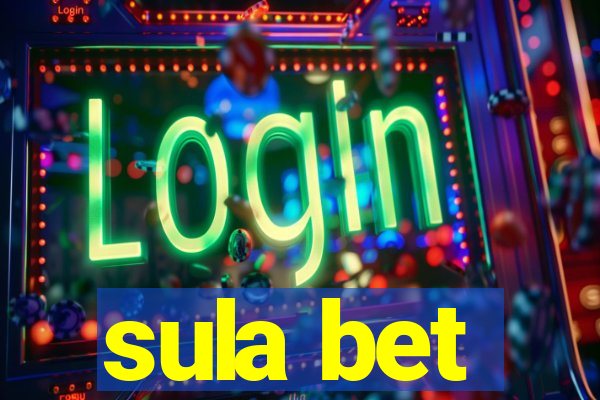 sula bet