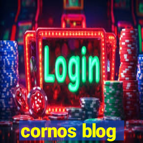 cornos blog