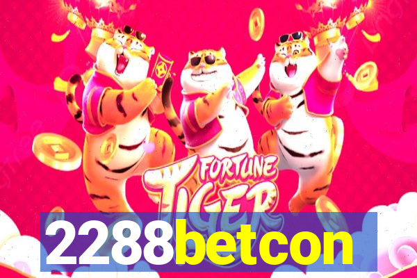 2288betcon