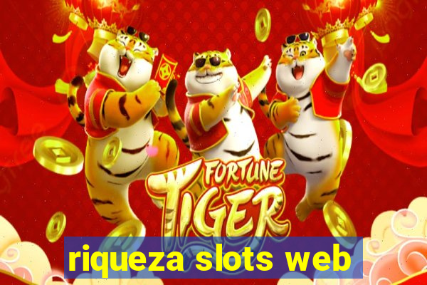 riqueza slots web