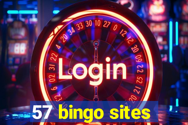 57 bingo sites