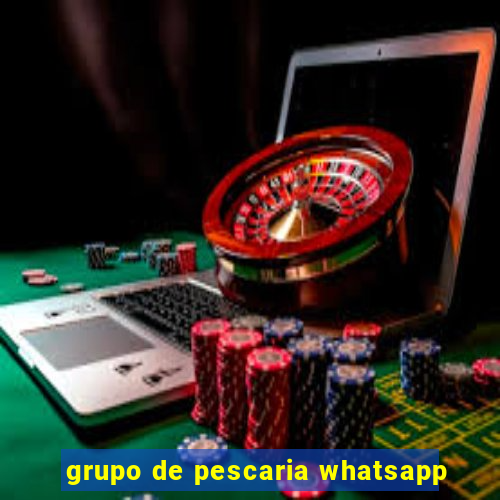 grupo de pescaria whatsapp