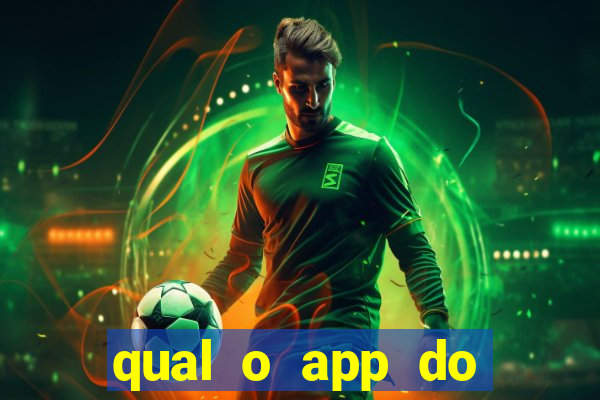 qual o app do jogo do tigrinho