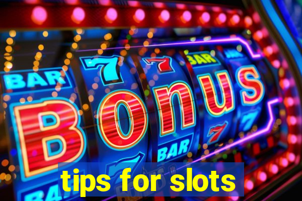 tips for slots