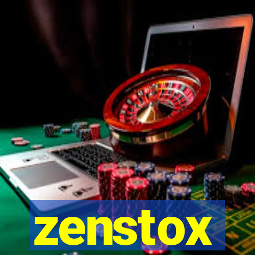 zenstox