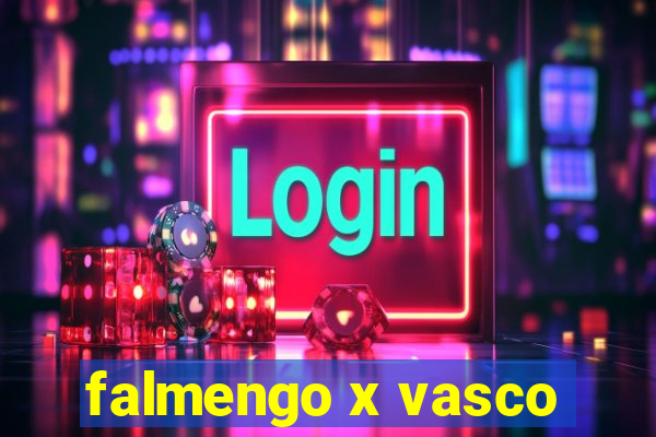 falmengo x vasco