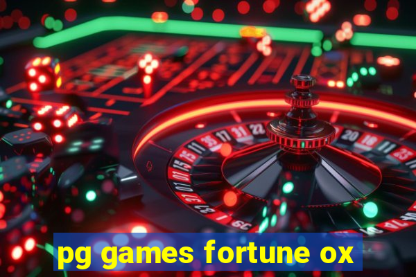 pg games fortune ox