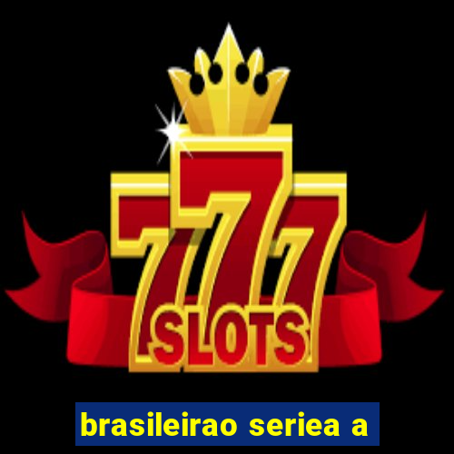 brasileirao seriea a