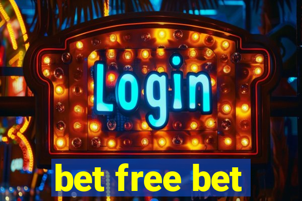 bet free bet