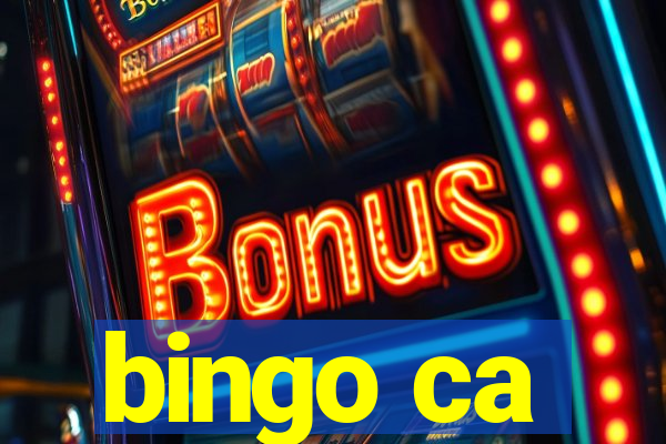 bingo ca