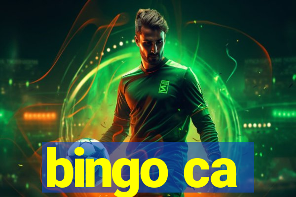 bingo ca