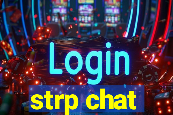 strp chat