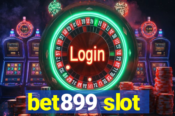 bet899 slot