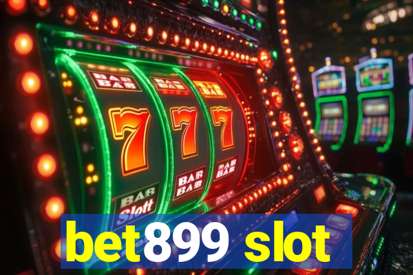 bet899 slot