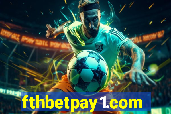 fthbetpay1.com