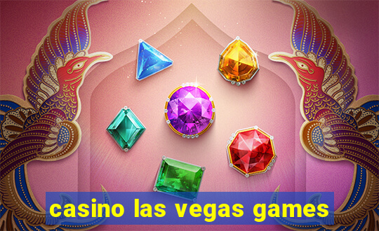 casino las vegas games