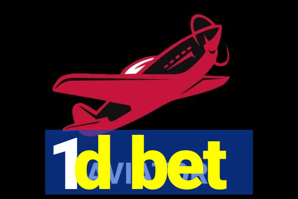 1d bet