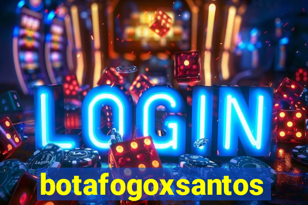 botafogoxsantos