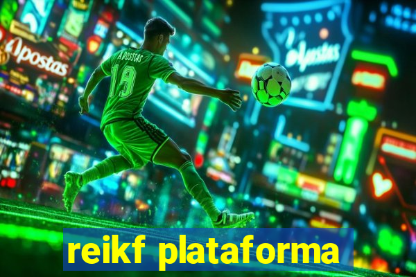 reikf plataforma