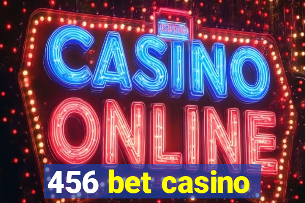 456 bet casino