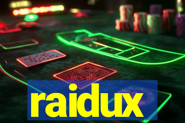 raidux