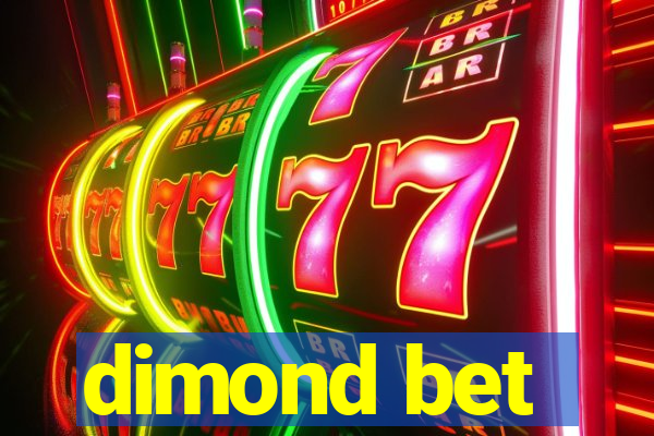 dimond bet