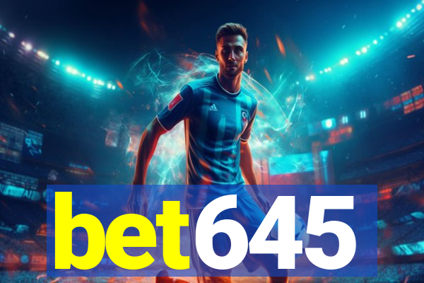 bet645