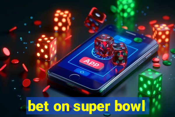 bet on super bowl