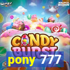 pony 777