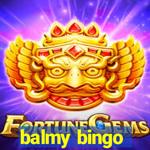 balmy bingo