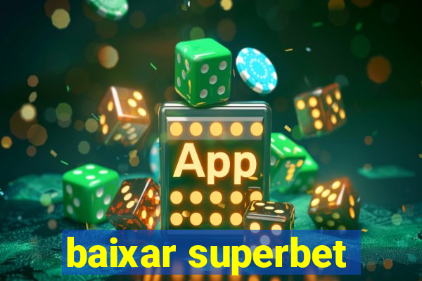 baixar superbet