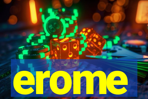 erome