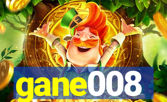 gane008