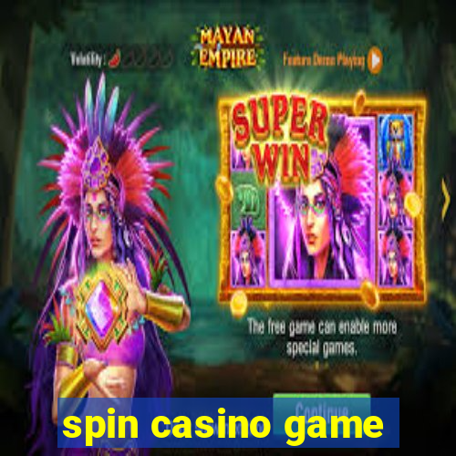 spin casino game