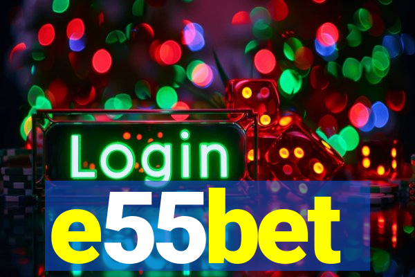 e55bet