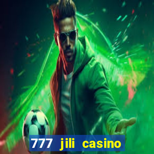 777 jili casino online slot