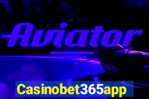 Casinobet365app