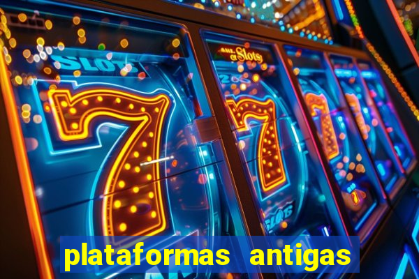 plataformas antigas slots 2023