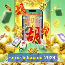 serie b baiano 2024