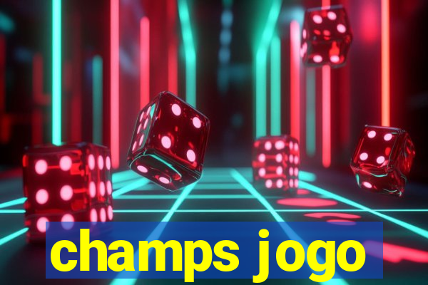 champs jogo