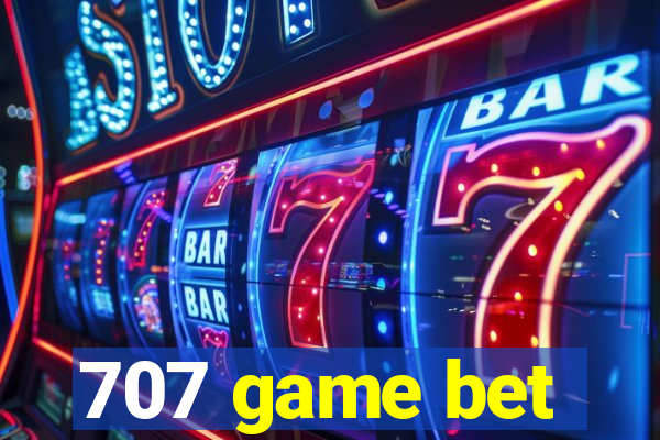 707 game bet