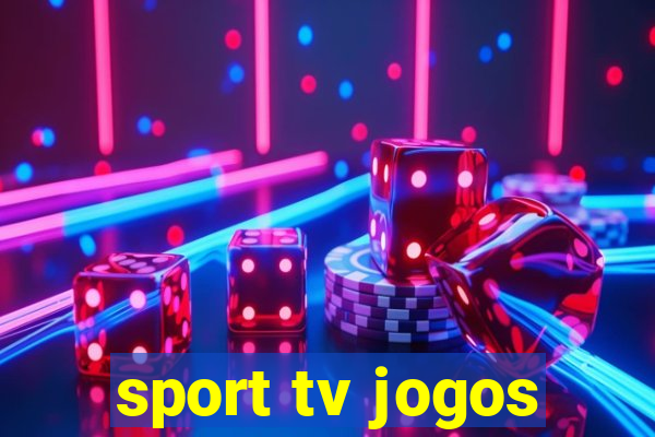 sport tv jogos