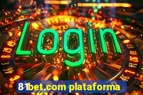 81bet.com plataforma