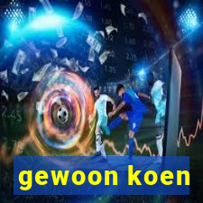 gewoon koen