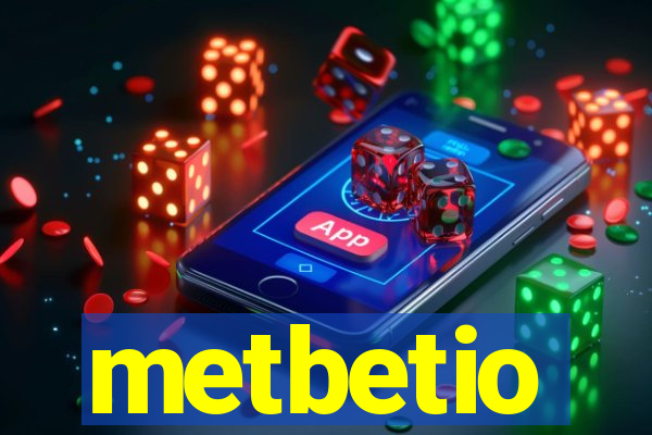 metbetio